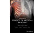 Hendee's Physics of Medical Imaging, Fifth Edition
