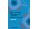 Diagnosis and Management of Ocular Motility Disorders