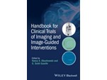 Handbook for Clinical Trials of Imaging and Image- Guided Interventions