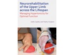 Neurorehabilitation of the Upper Limb Across the Lifespan - Managing Hypertonicity for Optimal Function