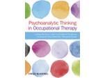 Psychoanalytic Thinking in Occupational Therapy