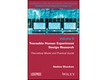 Traceable Human Experiment Design Research:Theoretical Model and Practical Guide